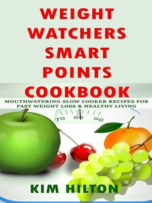 cover image of Weight Watchers Smart Points Cookbook